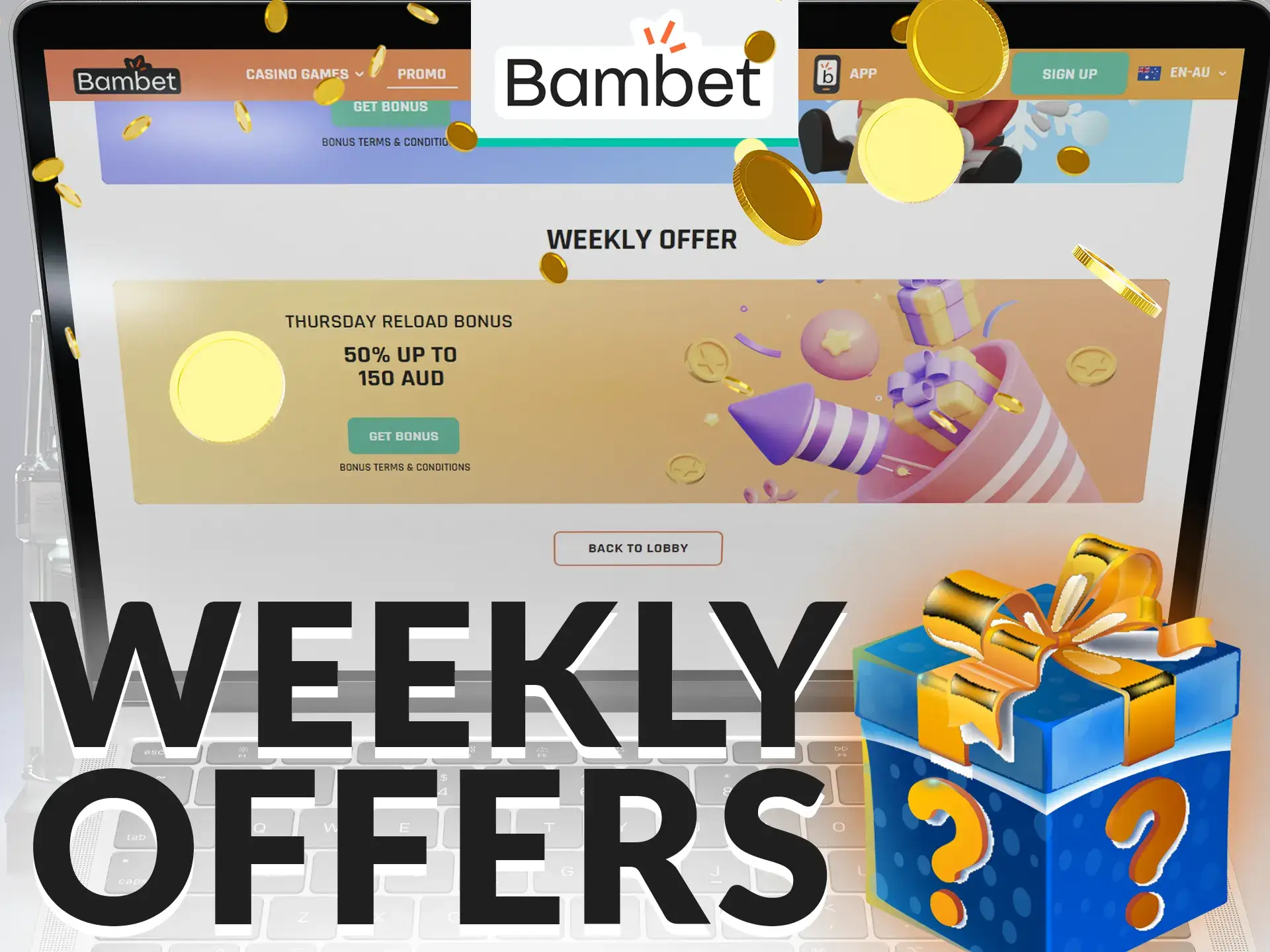Bambet rewards new and regular players with weekly offers.