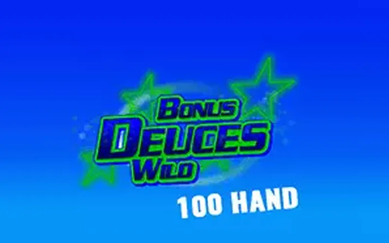 Test your luck with Bonus Deuces Wild 100 Hand.