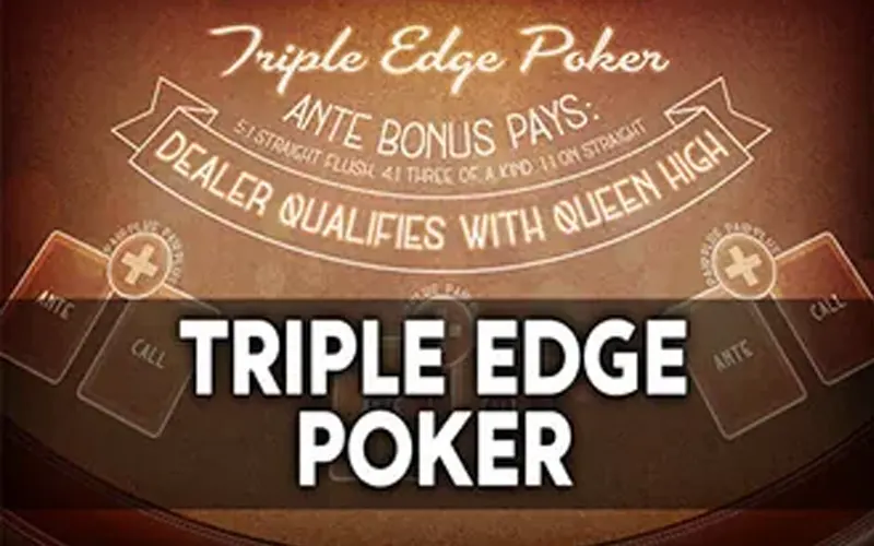 Test your luck with Triple Edge Poker.