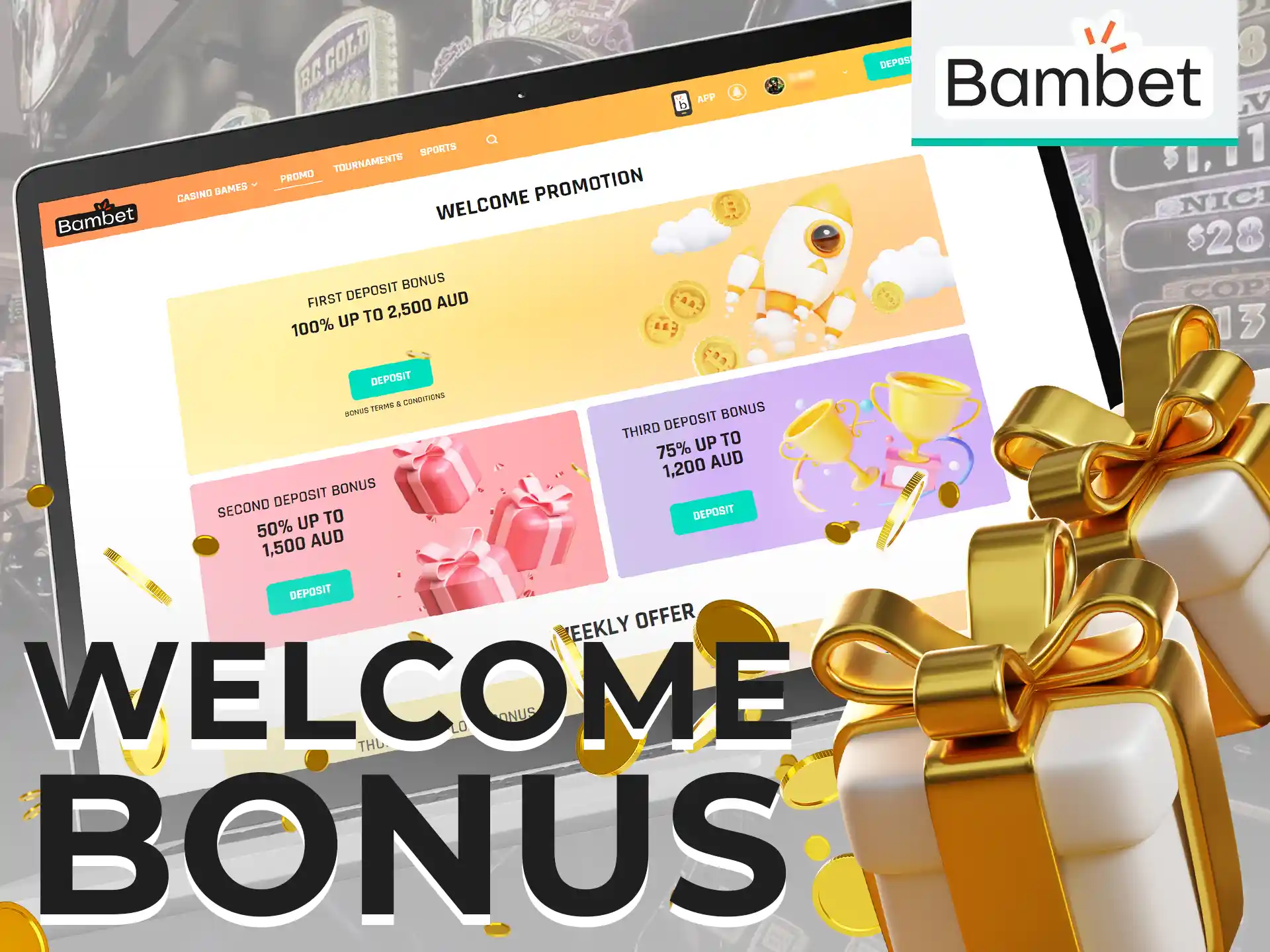 Bambet Casino gives a generous welcome package after registration.