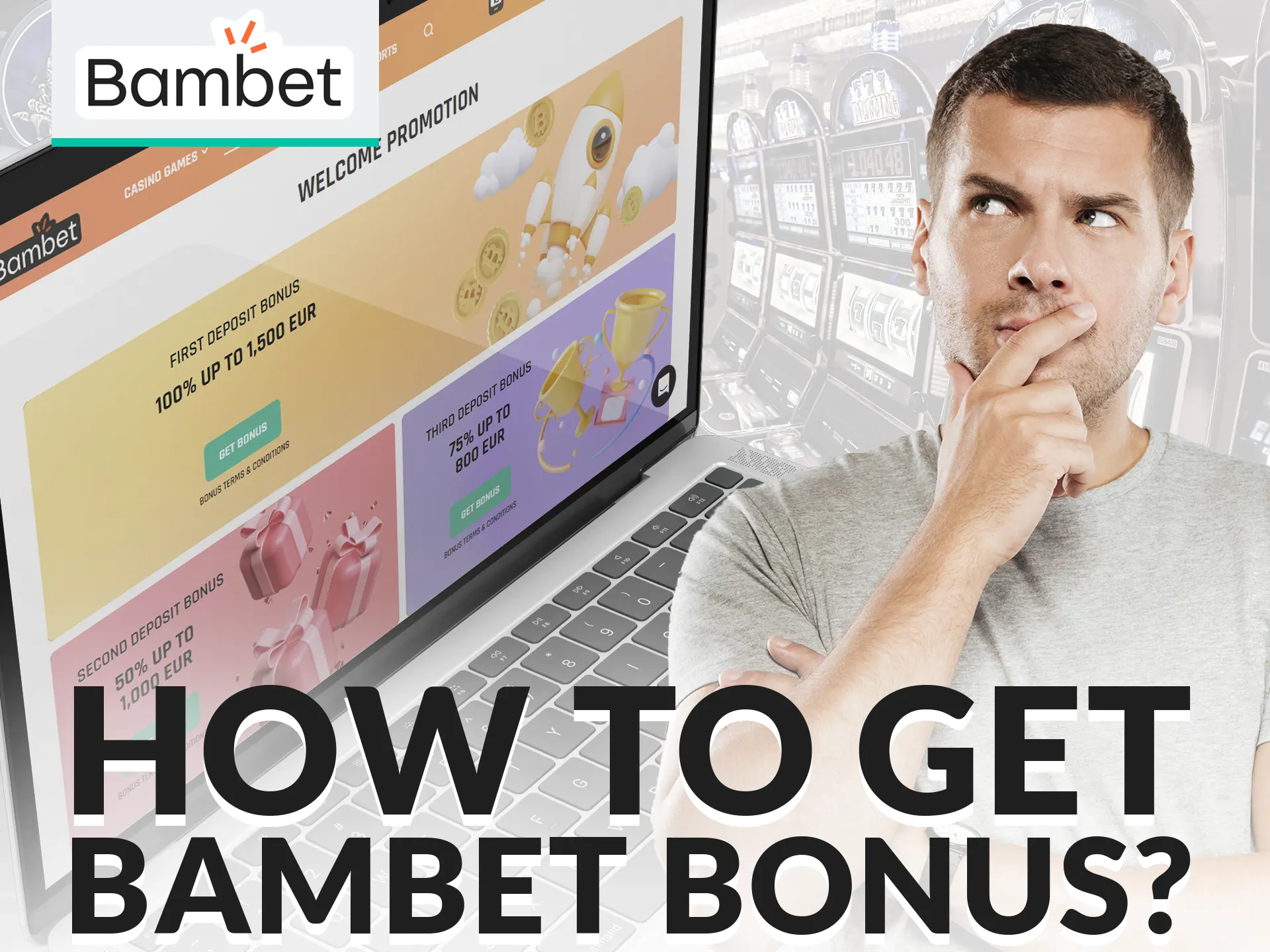 Check how you can get bonus at Bambet.