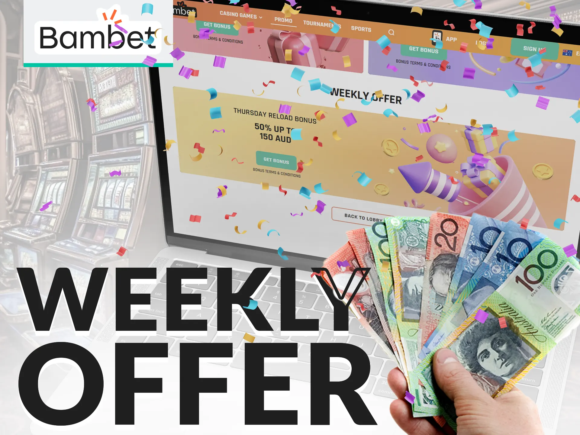 Bambet introduces a recurring weekly offer.
