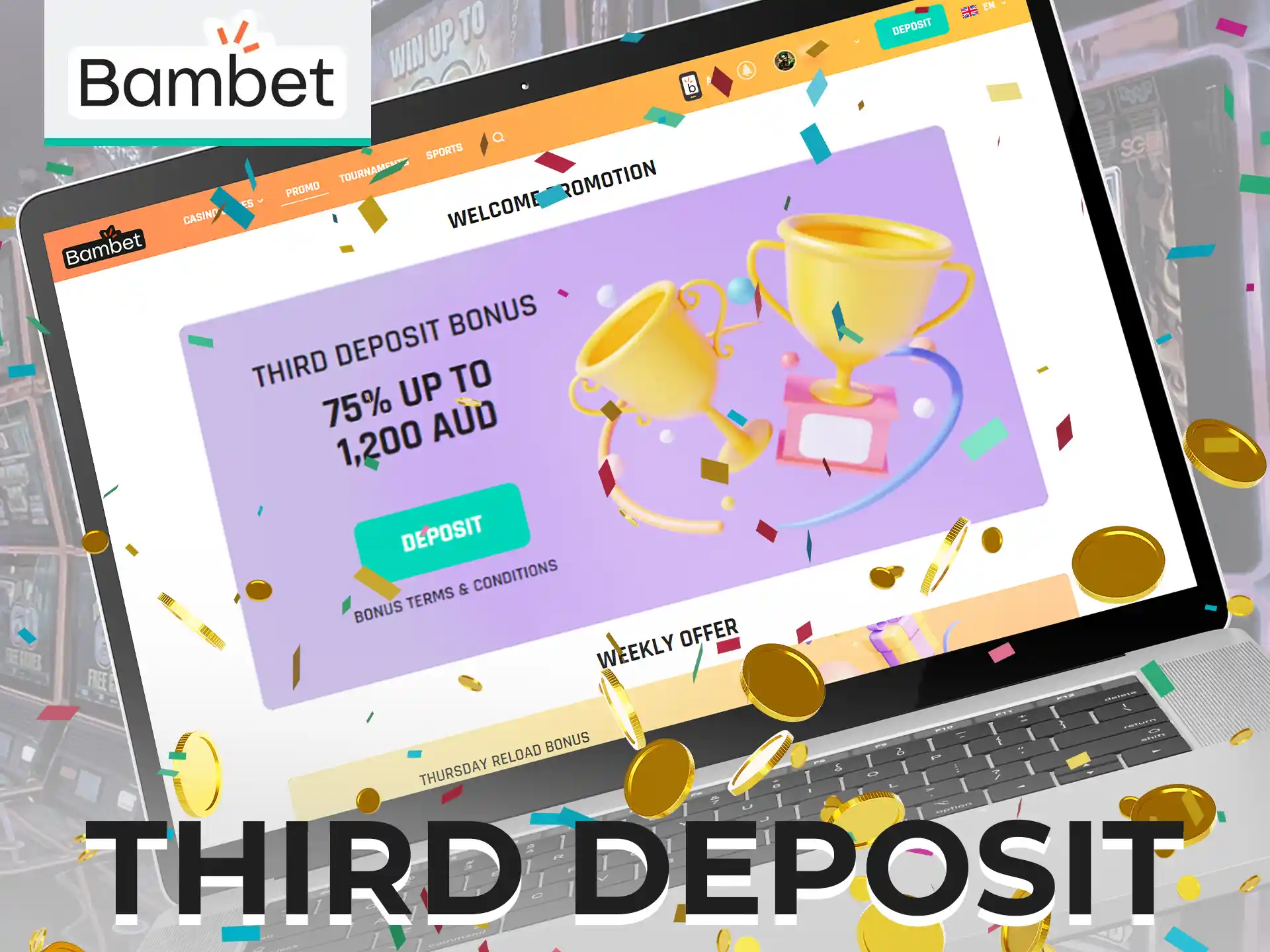 Deposit three times and get 50 free spins and a 75% bonus up to AUD 1,200.